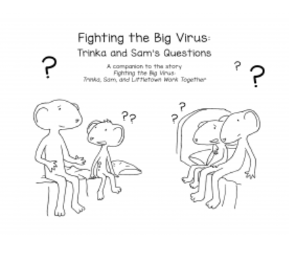 Fighting the Big Virus